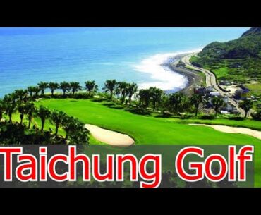 Top Golf Courses in Taichung, Taiwan