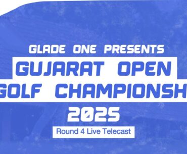Final Round Live Telecast | Glade One Presents Gujarat Open Golf Championship'25  | TATA Steel PGTI