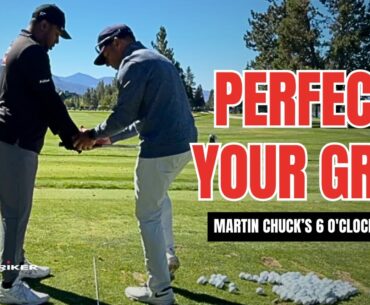 Golf Grip Mastery: The 6 O'Clock Technique Pros Use | Martin Chuck | Tour Striker Academy