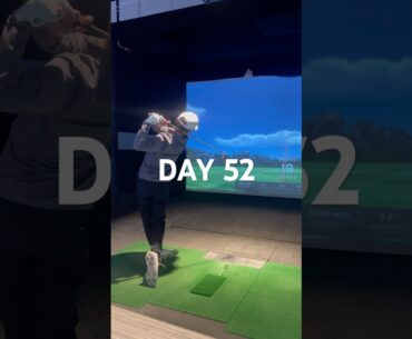 Day 52 of hitting golf balls every day