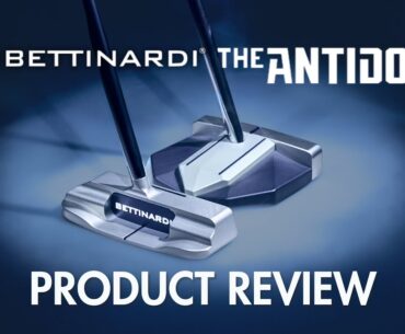Bettinardi 2025 Antidote Putter Series Review | Maple Hill Golf