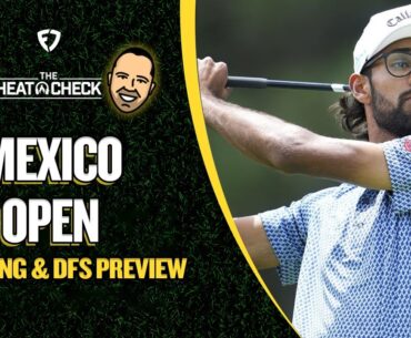 PGA Best Bets and DFS Picks for the Mexico Open at VidantaWorld | FanDuel Lineup Advice