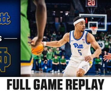 Pittsburgh Panthers vs. Notre Dame Fighting Irish Full Match Replay | 2025 ACC Men's Basketball