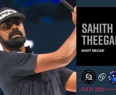 Sahith Theegala | Los Angeles Golf Club | Shot Recap