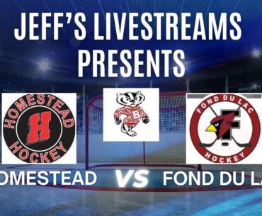 Homestead vs Fond du Lac (02.08.25)