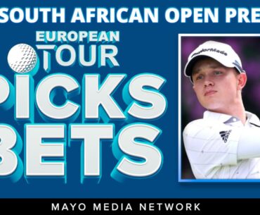2025 South African Open Picks | DP World Tour Bets | Fantasy Golf Picks