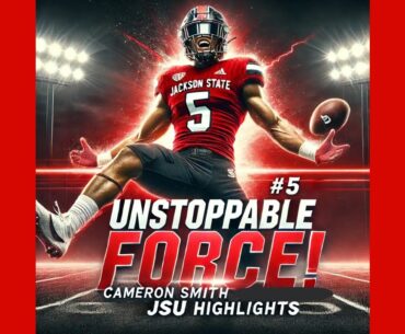 🔥 Cameron Smith #5 - LOCKDOWN DB! | Jackson State Football Highlights 2024 🔥