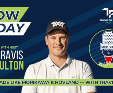 Power Fade Like Morikawa & Hovland — with Travis Fulton