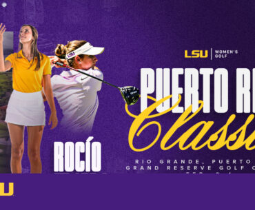 Tiger Start Spring Golf Season Sunday In Puerto Rico – LSU