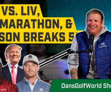 Tiger’s 99-Yard Mishap, Bryson Breaks 50 & LIV-PGA Drama Explodes | DansGolfWorld Show #30