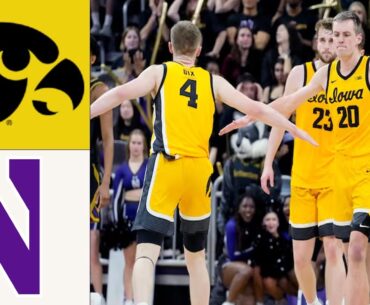 Iowa  vs. Northwestern FULL GAME HIGHLIGHTS Men's College Basketball | Feb 28,2025 Basketball today