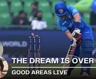 The Afghan Champions Trophy Dream is Over | Good Areas Live