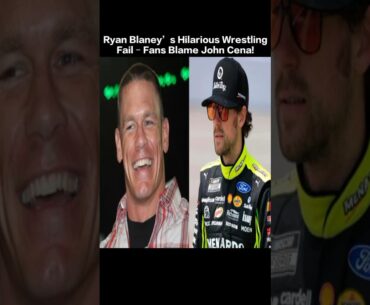 Ryan Blaney’s Hilarious Wrestling Fail – Fans Blame John Cena! #shorts #nascar #doubleh #fyp #usa