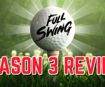 Full Swing Season 3 Recap & Review | The Biggest Moments in Golf!