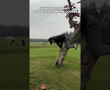 How I Describe My Play On The Course