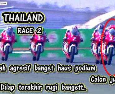 RACE 2 THAILAND | AYATULLAH TAMPIL AGRESIF HAUS PODIUM, DILAP TERAKHIR RUGI BANGETT ??! | IATC 2025