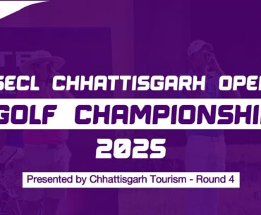 Chhattisgarh Open Golf Championship- Round 4 Live Telecast | TATA Steel PGTI | Naya Raipur