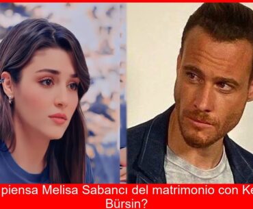 HANDE Y KEREM BODA A LA VISTA MELISA SABANCI ROMPE EL SILENCIO