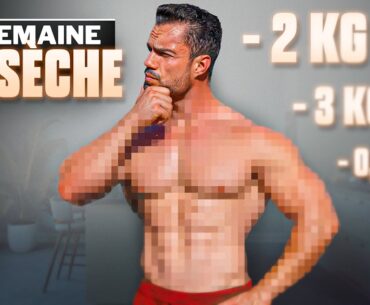 1ÈRE SEMAINE de SÈCHE : Combien de KILOS PERDUS ? 🤔