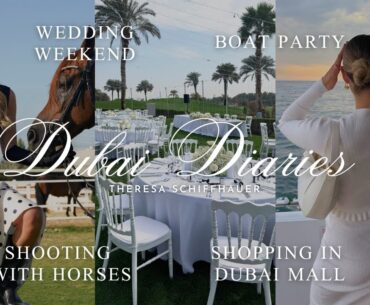 Dubai Vlog - Wedding Weekend, Yacht Party and Shooting with Horses