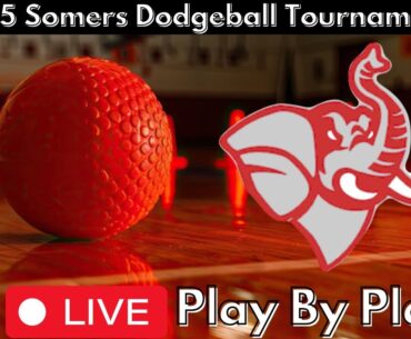 Somers 2025 Dodgeball Tournament Broadcast