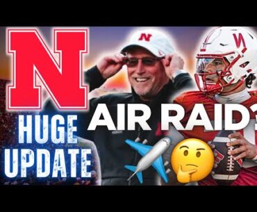 Nebraska's Offense Will Make A HUGE CHANGE In 2025...👀| AIR RAID COMING? | Husker Football