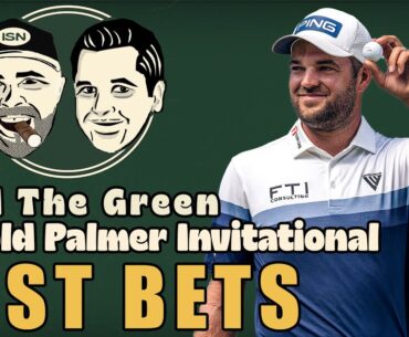 2025 Arnold Palmer Invitational Best Bets w/ Geoff Fienberg - Hold The Green