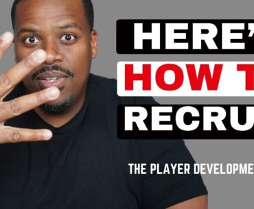 4 Ways Player Development Provides VALUE to the Recruiting Process. - RECRUITING MASTERCLASS!