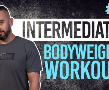 Intermediate Bodyweight Home Workout #31 | Total Body No Equipment | Fit For Purpose