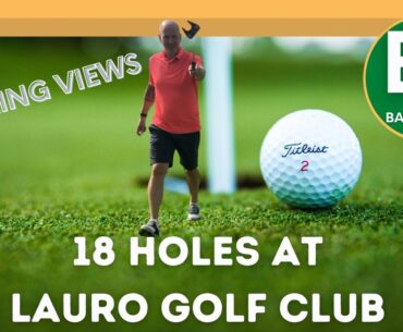 18 Holes at Lauro Golf Club. Amazing views, super course and a round full of incident.