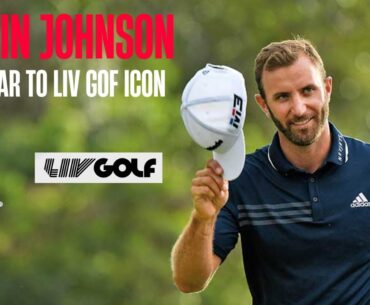 Dustin Johnson - Career Uncovered: The Road from PGA to LIV"