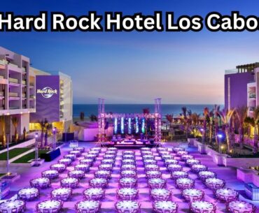 Experience LUXURY at Hard Rock Hotel Los Cabos!