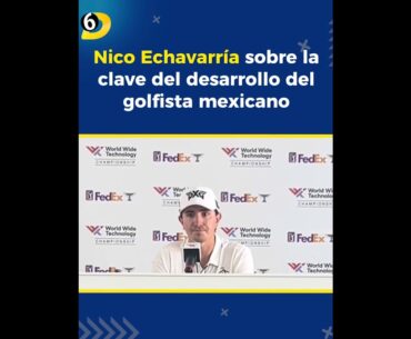 Colombiano Nico Echavarría impresionado con el golf mexicano