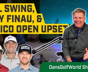 Mexico Open Upset, Full Swing Season 3 & Tony Finau's TGL Debut | DansGolfWorld Show #31