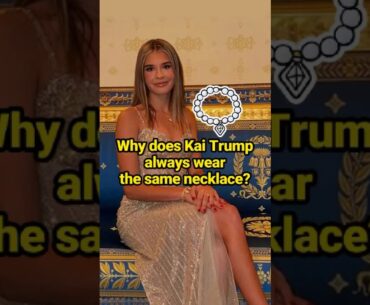 Why does Kai Trump always wear the same necklace?   #celebrity #KaiTrump #DonaldTrump #IvankaTrump