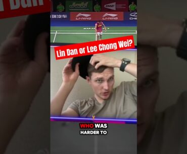 🤔Who Was Harder,🇲🇾 LCW or🇨🇳 Lin Dan⁉️🏸 #axelsen #badmintonlovers #badminton #lindan #leechongwei