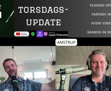 Torsdags-update #3 - Players-uge, fantasy, hvem vinder, Rasmus og Nicolai Højgaard er med