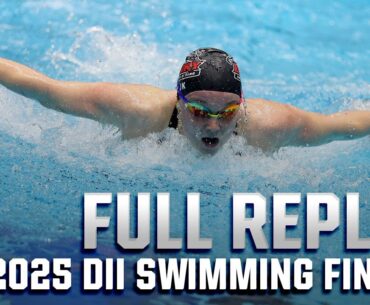 2025 NCAA DII swimming and diving championships day 4 | FULL REPLAY