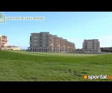 Lighthouse Golf Resort - Bulgaria, Balchik