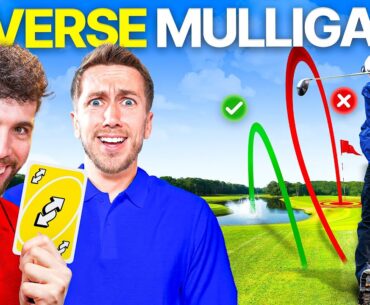 BIG WEDGE REVERSE MULLIGAN GOLF!