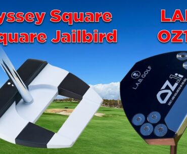 LAB vs. Odyssey Square 2 Square: Which Putter is Right For YOU?