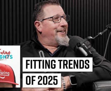 Top Golf Equipment Fitting Trends of 2025 w/ Kevin Kraft