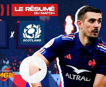 Tournoi des Six Nations 2025 : Le résumé complet de XV de France - Ecosse