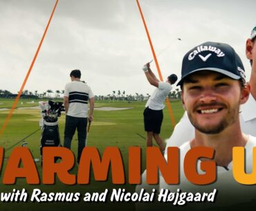 Warming Up with Nicolai and Rasmus Højgaard