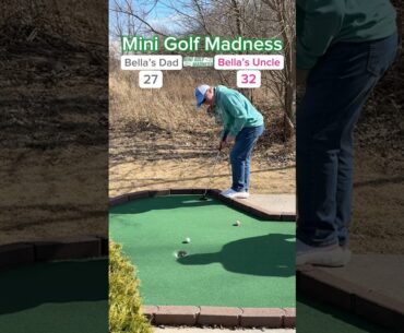 Mini Golf Madness Round 1 | 2. Bella’s Dad vs 7. Bella’s Uncle (Holes 11-12) #minigolf