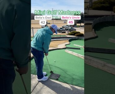 Mini Golf Madness Round 1 | 2. Bella’s Dad vs 7. Bella’s Uncle (Hole 17) #minigolf