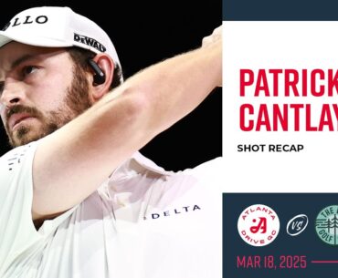 Patrick Cantlay | Shot Recap | Atlanta Drive GC