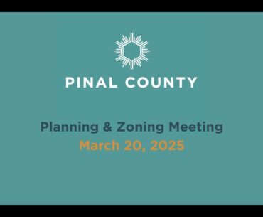 Planning & Zoning Meeting - March 20, 2025