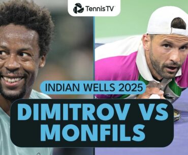 INSANE Points From Dimitrov vs Monfils EPIC! | Indian Wells 2025 Highlights