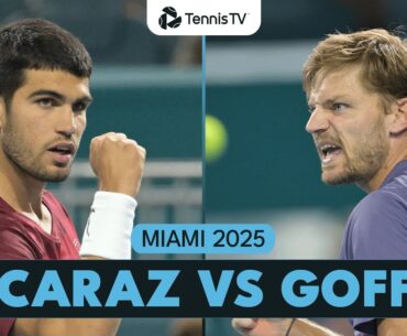 Carlos Alcaraz vs David Goffin Highlights | Miami 2025